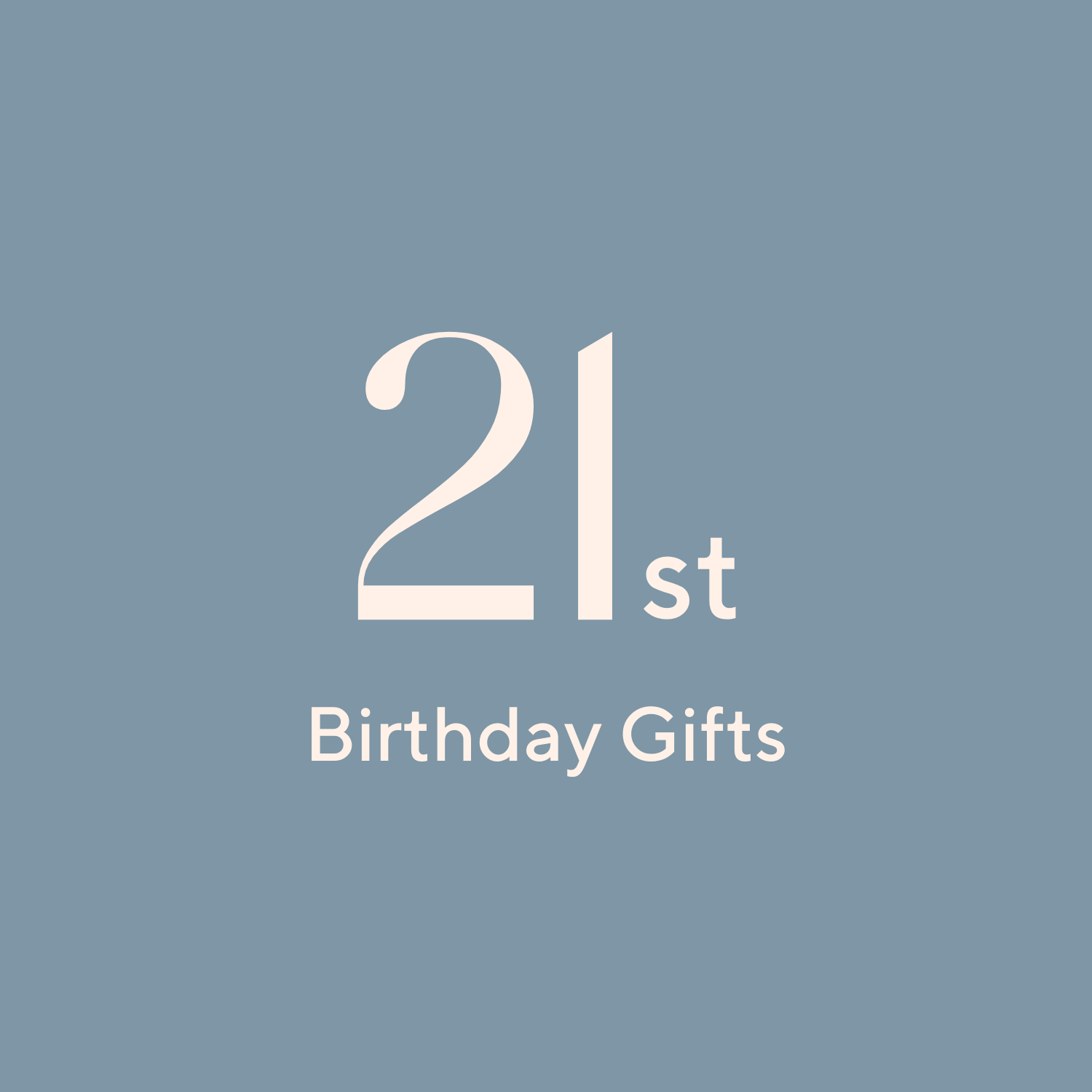 21st Birthday Gifts
