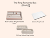The Ring Romantic Box (Blush)